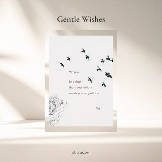 Gentle Wishes · No Need to Compete