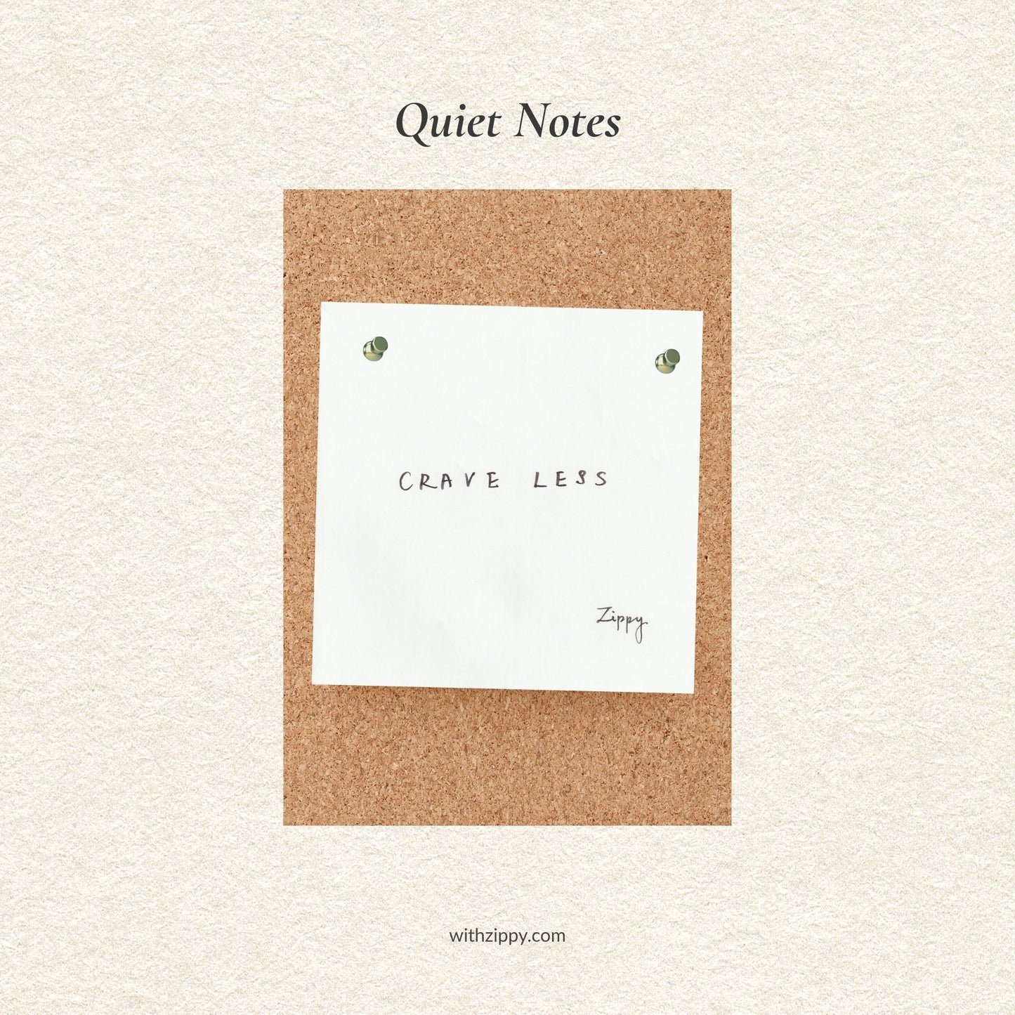 Quiet Notes · Crave Less